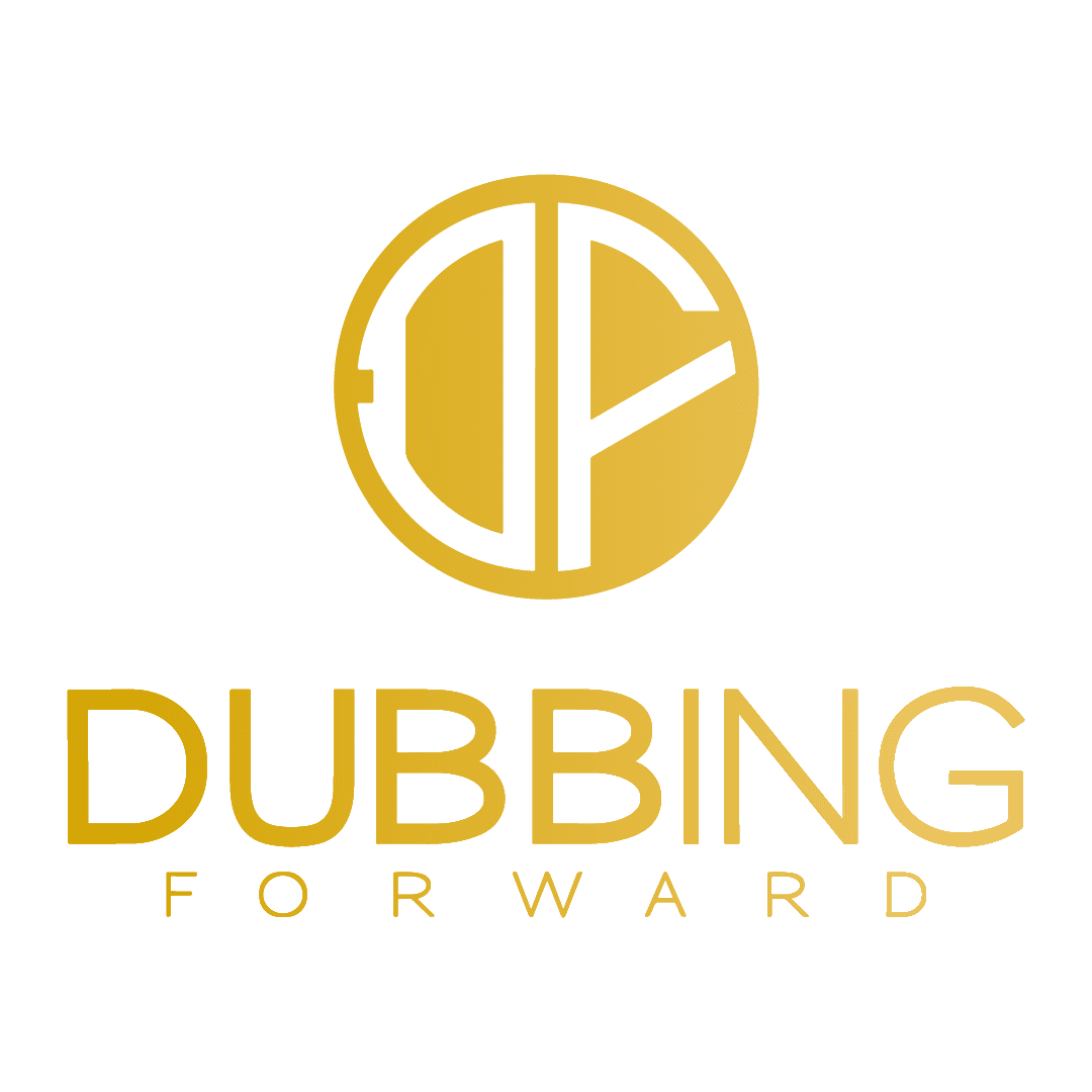 Dubbing Forward